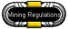 Mining Regulations