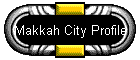 Makkah City Profile