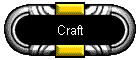 Craft