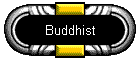 Buddhist