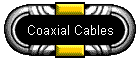 Coaxial Cables